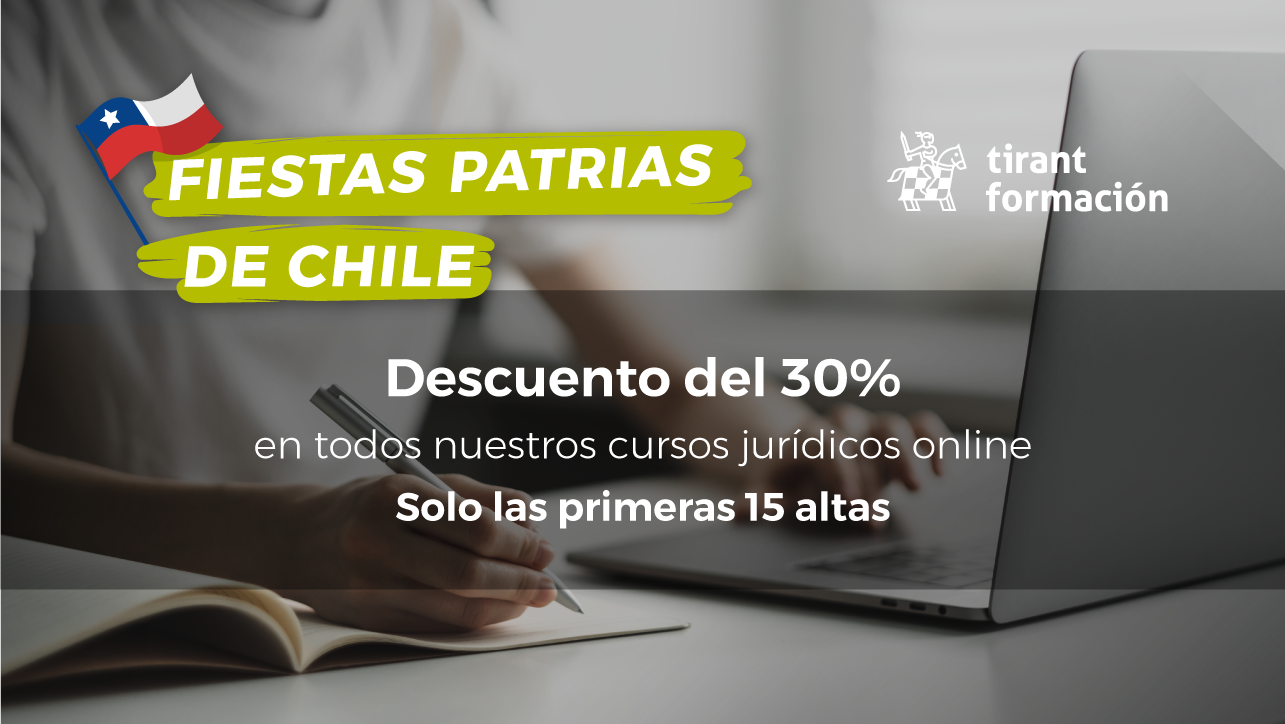 Celebra las Fiestas Patrias de Chile con un 30% de DTO en formación jurídica