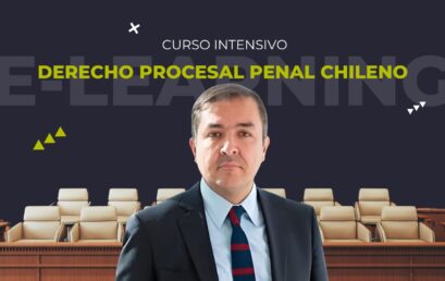 Nuevo curso intensivo de Derecho Procesal Penal Chileno