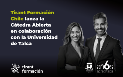 Tirant Formación Chile lanza la Cátedra Abierta en colaboración con la Universidad de Talca