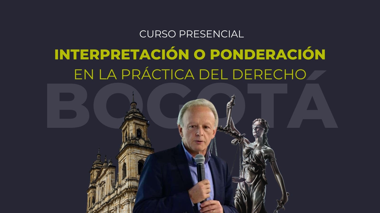 Masterclass Presencial sobre Interpretación o Ponderación en la Práctica del Derecho