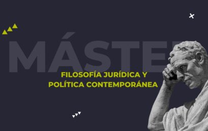 5ª edición Máster online en Filosofía Jurídica y Política Contemporánea