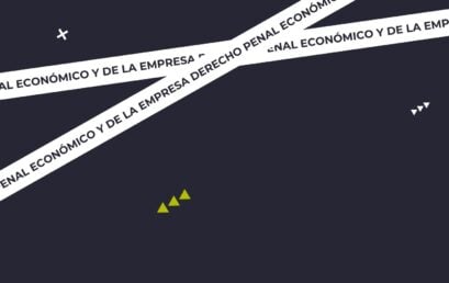 Derecho Penal Económico y de la Empresa: Un área clave para la protección empresarial