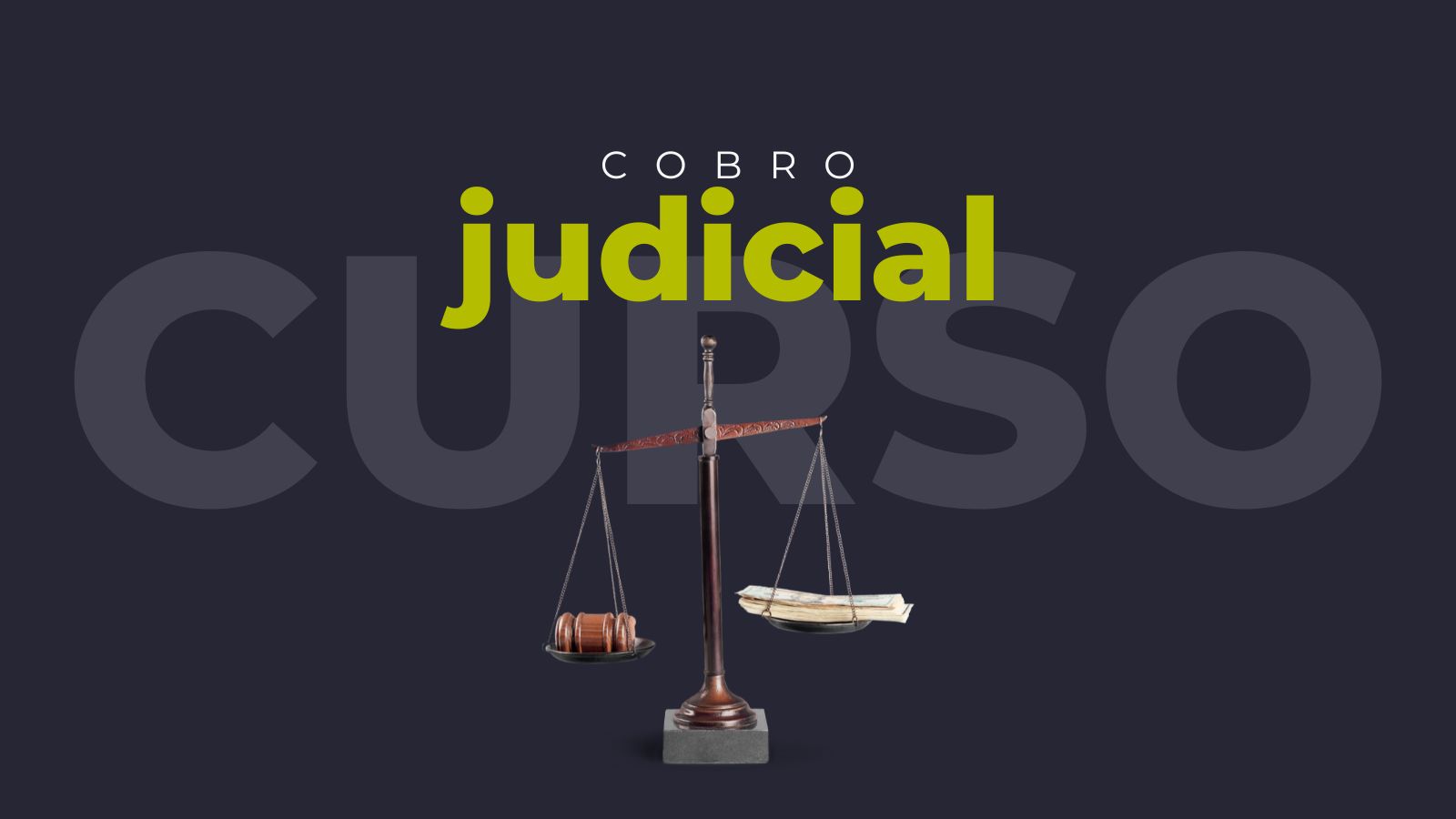 Nuevo Curso E-Learning: Cobro Judicial (2ª Edición)