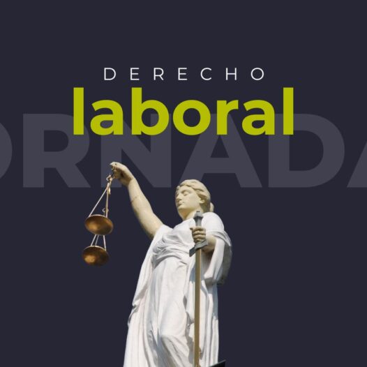 Jornadas de Derecho Laboral (2ª Edición): Actualízate con los mejores expertos