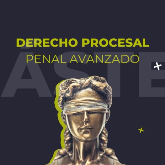 ✅ Máster en Derecho Procesal Penal Avanzado (Online)