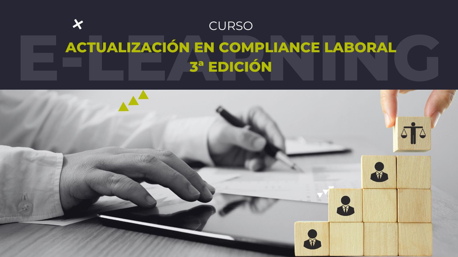 El curso Actualización en Compliance Laboral lanza su 3ª edición