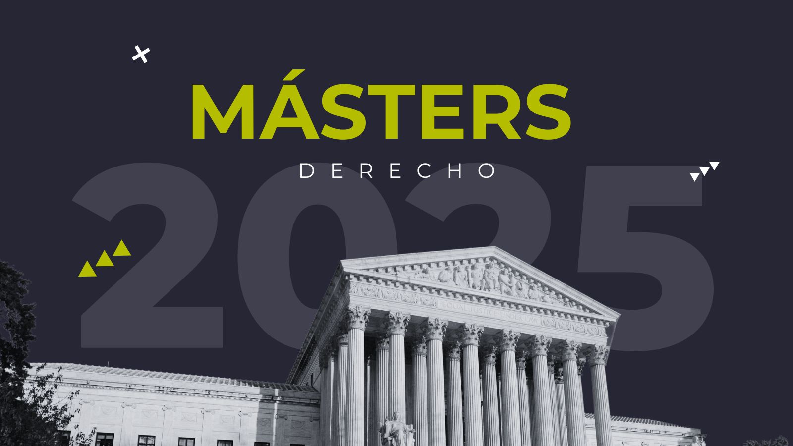 Másters en Derecho 2025 [Incluye guía]