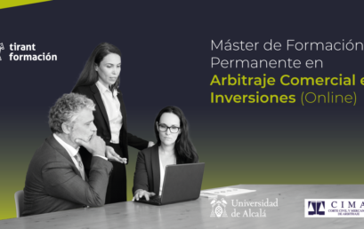 Máster Online en Arbitraje Comercial y de Inversiones | ¡Últimas plazas!