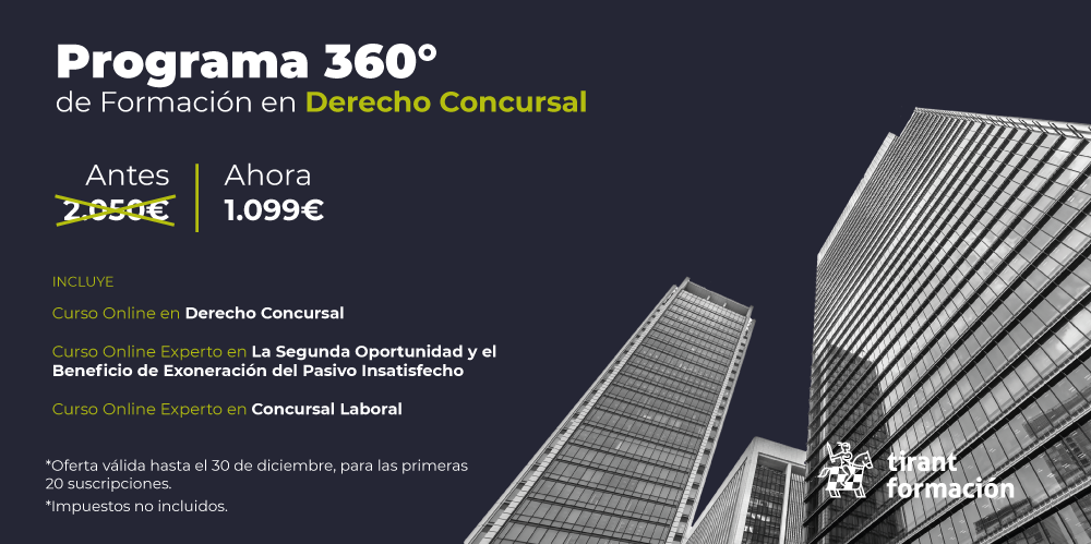 Programa 360º de Formación en Derecho Concursal: Especialízate con una promoción exclusiva