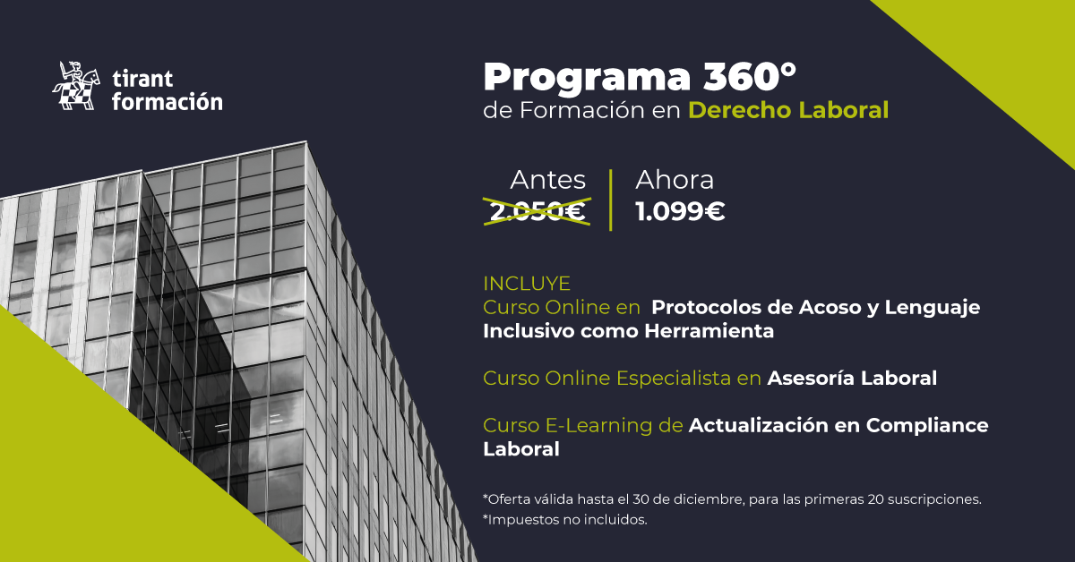 Programa 360º de Formación en Derecho Laboral: Especialízate con una promoción exclusiva