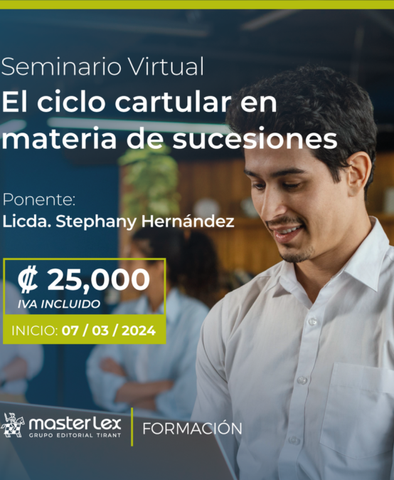 Seminario Virtual | El Ciclo Cartular en Materia de Sucesiones.