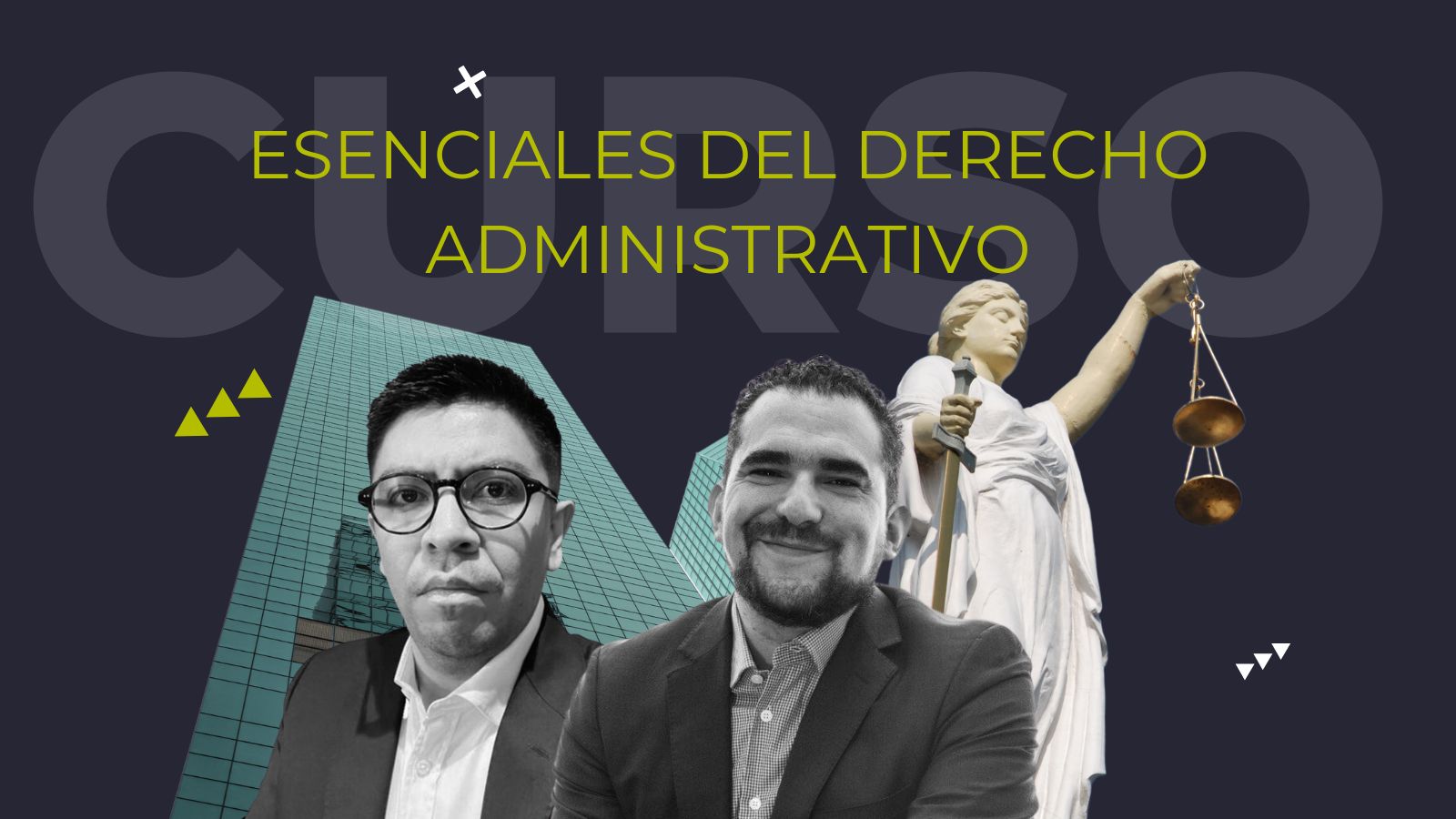 Esenciales del Derecho Administrativo: Nueva formación para profundizar en los tres pilares de la materia