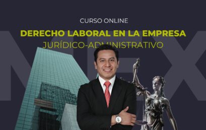 Domina el Derecho Laboral Empresarial con el Curso Online de Tirant Formación México